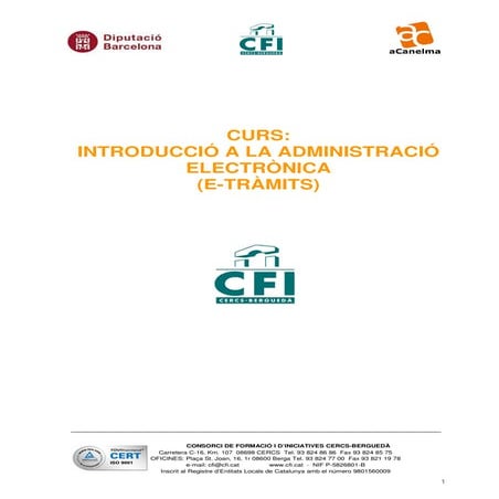 Introducció a la Administració electrònica, e-tràmits (2011) aCanelma - Cercs Berguedà