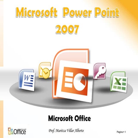 Guía práctica de Power Point 2007 | PPTX