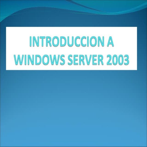Introduccion A Windows Server 2003