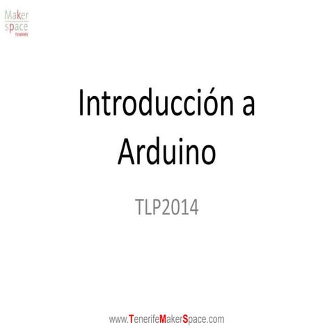 Introducción a Arduino (TLP2014)