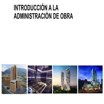 INTRODUCCION_A_LA_ADMINISTRACION_DE_OBR.pptx