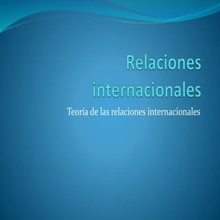 Sistema Internacional y Relaciones ...
