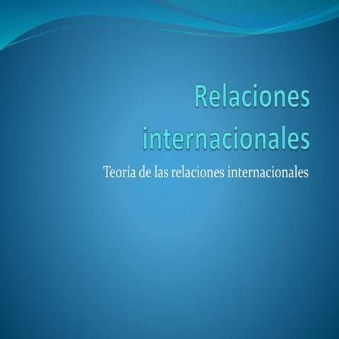 Sistema Internacional y Relaciones Internacionales