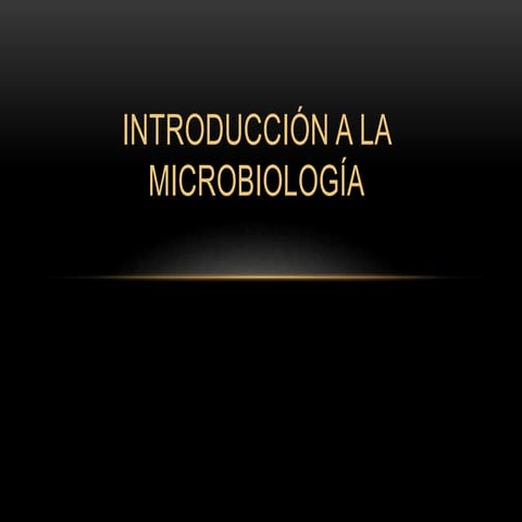 Introduccion a la microbiologia