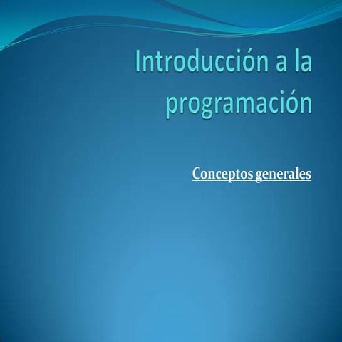 INTODUCCION A LA PROGRAMACION Y SU ORIGEN | PPTX
