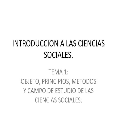 Introduccion a las ciencias sociales | PPT