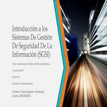Introduccion a la Sistema de Gestion de Seguridad de Informacion (SGSI)