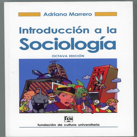 Introduccion a la sociologia dra adriana marrero 001 | PDF