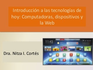 Introduccion a las tecnologias