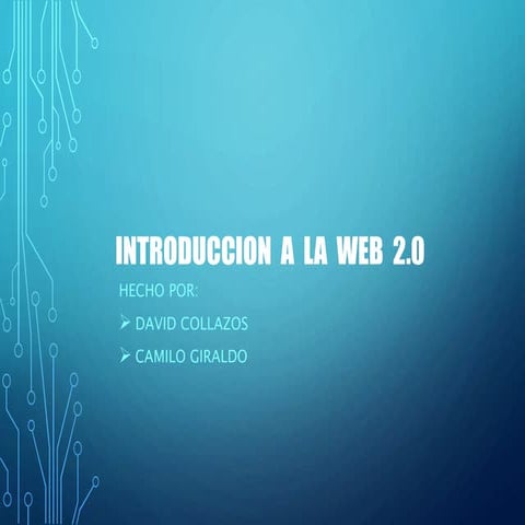 Introduccion  a  la  web  2