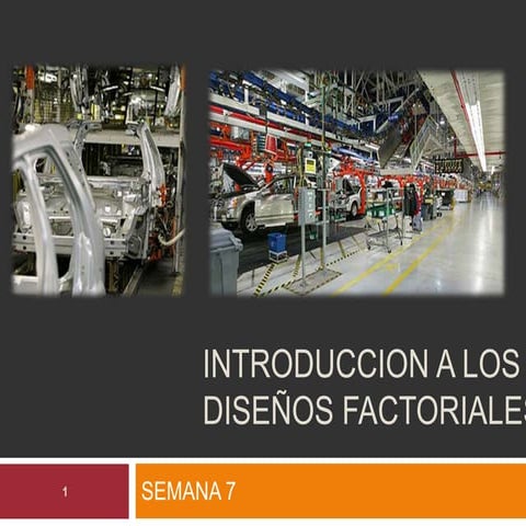 Introduccion a los diseños factoriales