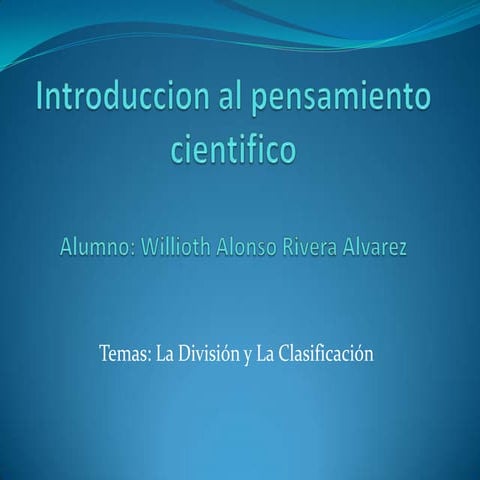 Introduccion al pensamiento cientifico | PPTX