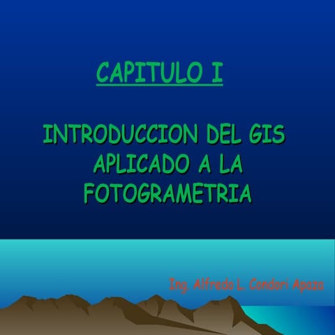 Introduccion del gis  en fotogrametria