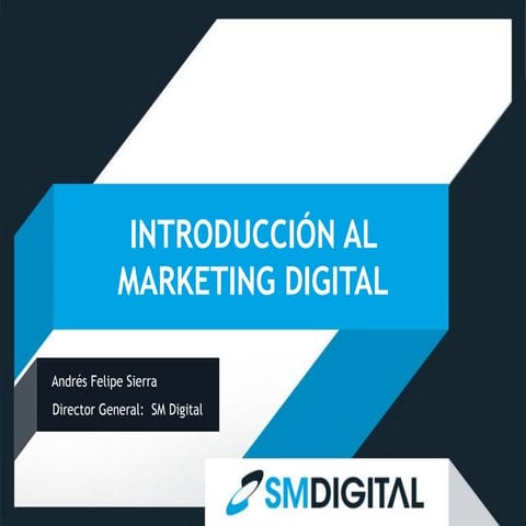 Unidad de Conocimiento - Charla 1: Introducción al Marketing Digital.
