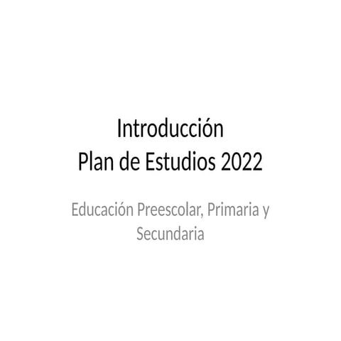Plan de Estudios 2022: Enfoque Humanista e Inclusivo en Educación ...