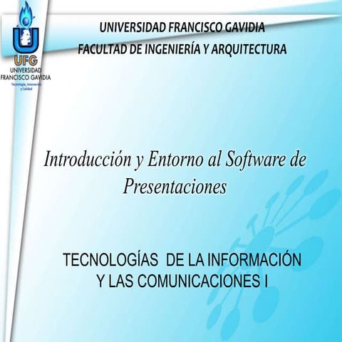 Introduccion y entorno al software de presentaciones 2010