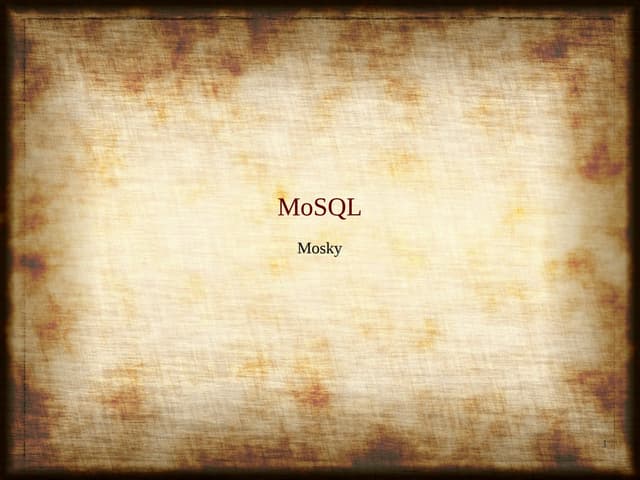 MoSQL: More than SQL, but less than ORM