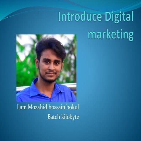 Introduce digital marketing