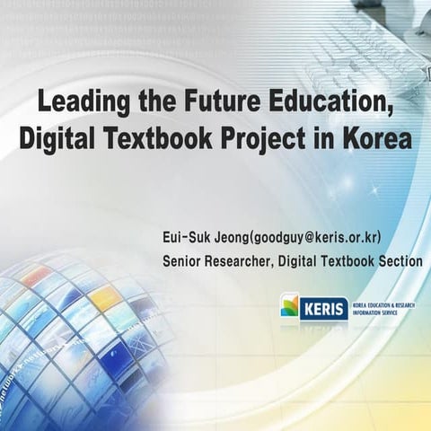 leading the future education, digital textbook project in KOREA