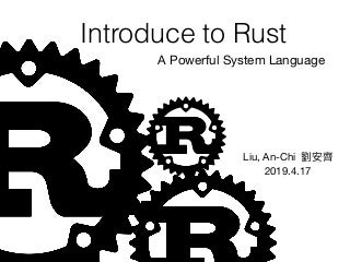Introduce to Rust-A Powerful System Language