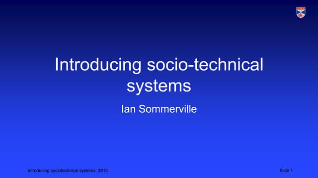 Introducing sociotechnical systems