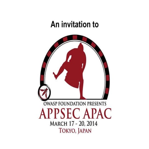 Introducing AppSec APAC 2014 in TOKYO