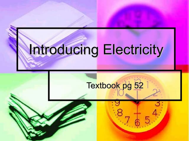 Introducing  Electricity
