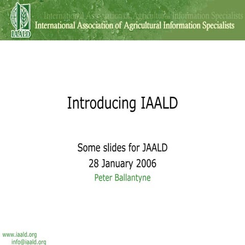 Introducing IAALD: Some slides for JAALD