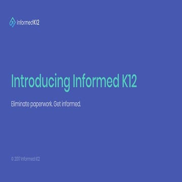 Introducing Informed K12 - Workflow Automation for K-12 School Districts