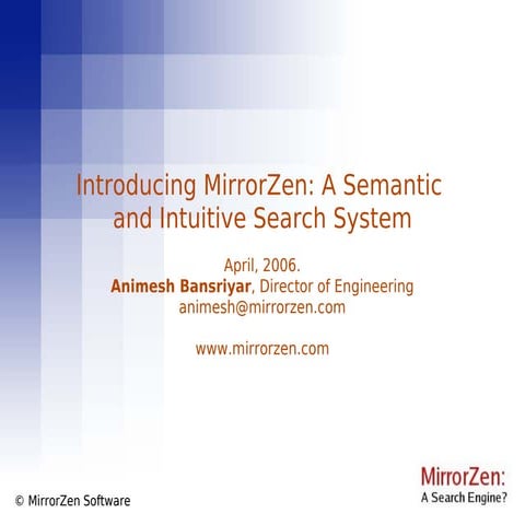 Introducing MirrorZen