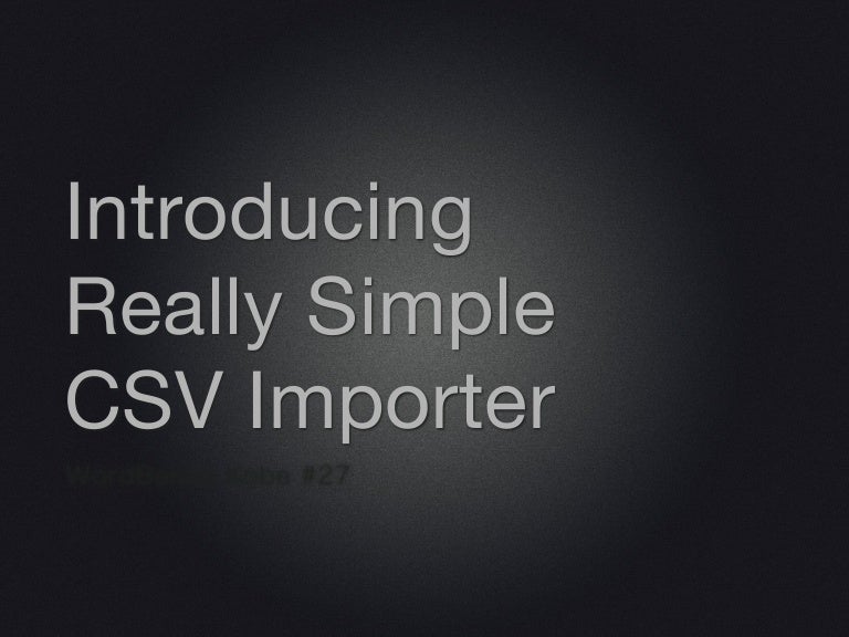 Introducing really simple csv importer japanese 