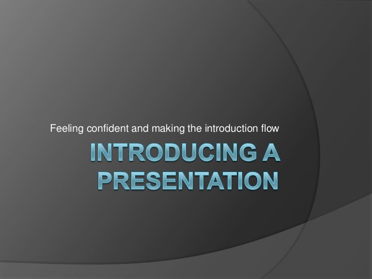 introducing a presentation