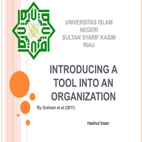 Introducing a tool into an organization