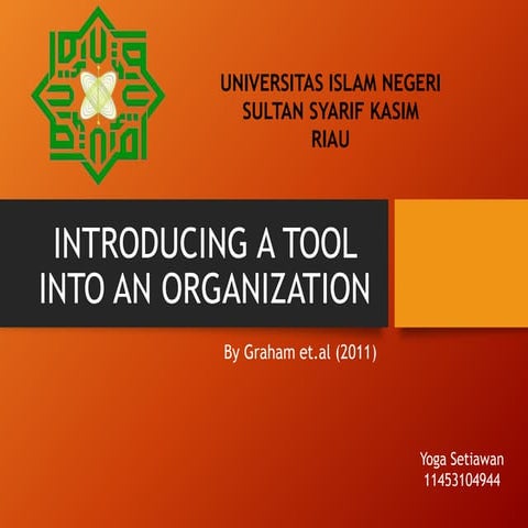 Introducing a tool into an organization