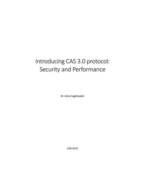 Introducing CAS 3.0 Protocol: Security and Performance