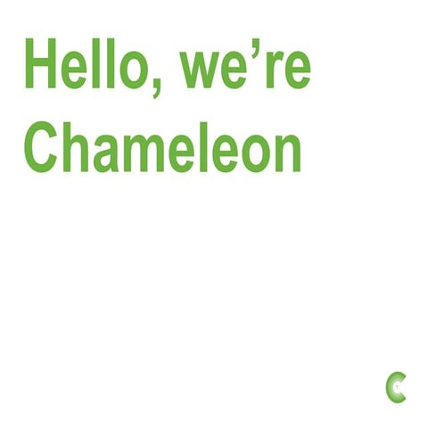 Introducing Chameleon