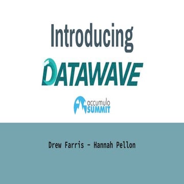 Introducing Datawave