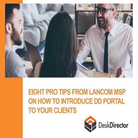 Introducing DeskDirector Portal to your clients