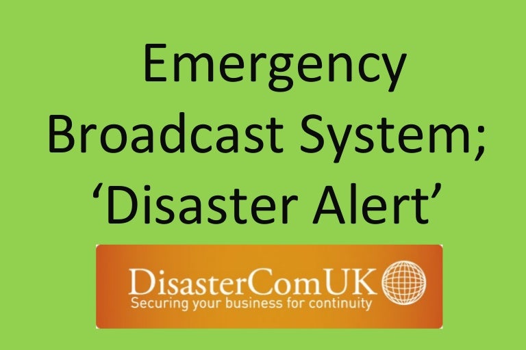 Introducing Emergency broadcast system disaster alert
