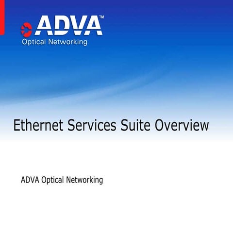 Introducing Ethernet Services Suite