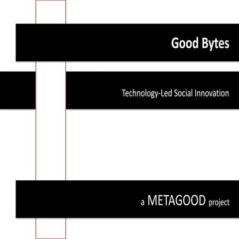 Introducing Good Bytes