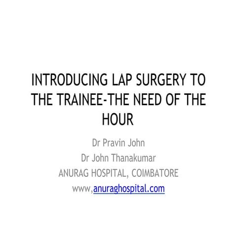 Introducing laparoscopic surgery to the trainee