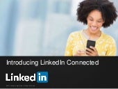 Introducing LinkedIn Connected