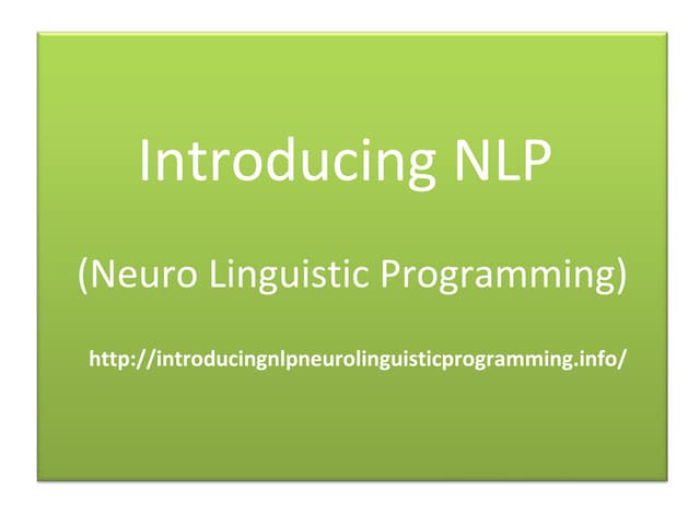 Introducing Nlp Neuro Linguistic Programming