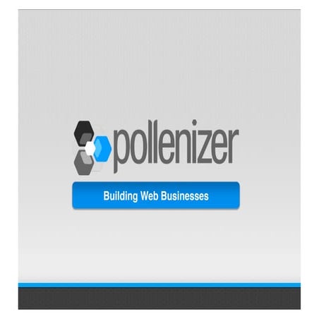 Pollenizer Universal Startup Pitch Deck | KEY