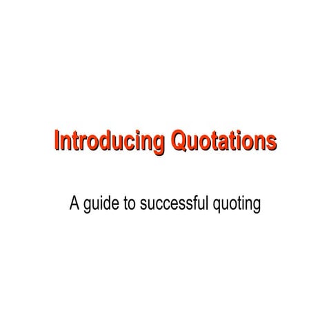 Introducing quotations