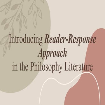 Introducing Reader-Response Approach in the Philosophy of Literature.pptx