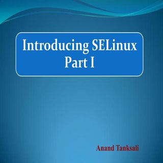 Introduction to SELinux Part-I