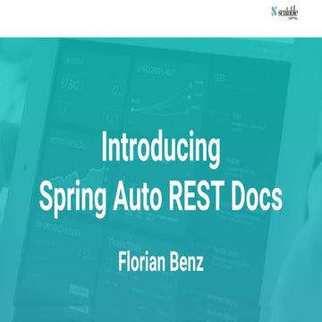 Introducing Spring Auto REST Docs - Spring Community Meetup Munich