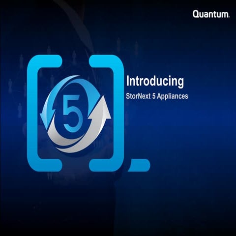 Introducing StorNext5 and Lattus